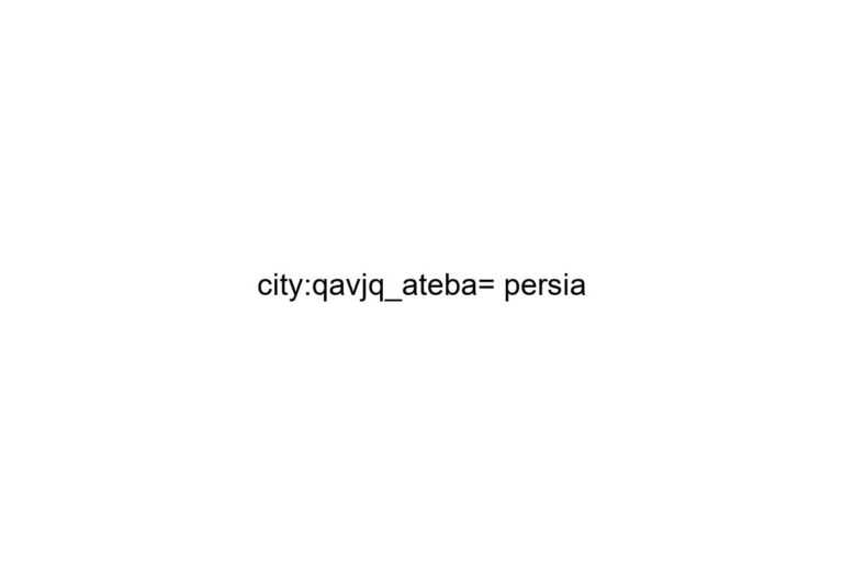 city qavjq ateba persia