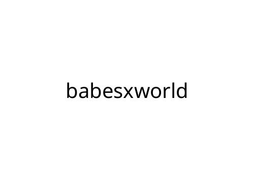 babesxworld