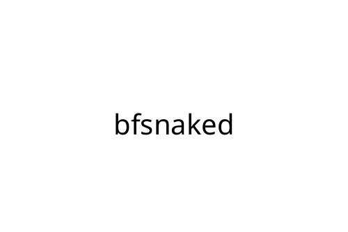bfsnaked