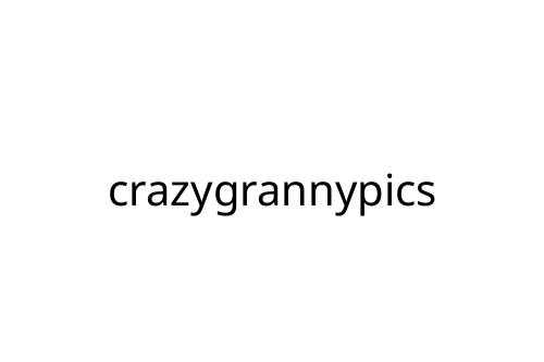 crazygrannypics