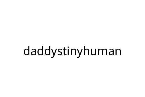 daddystinyhuman