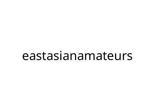 eastasianamateurs
