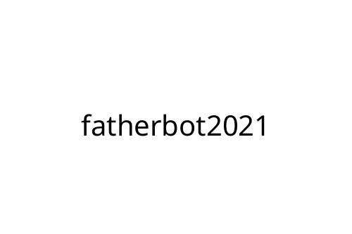 fatherbot2021