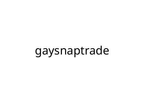 gaysnaptrade