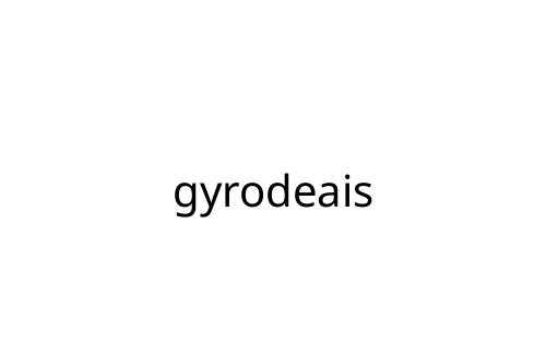 gyrodeais
