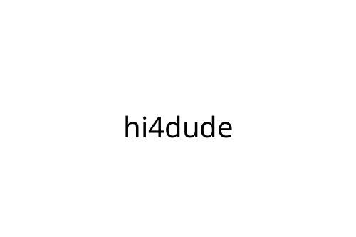 hi4dude