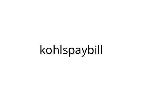 kohlspaybill