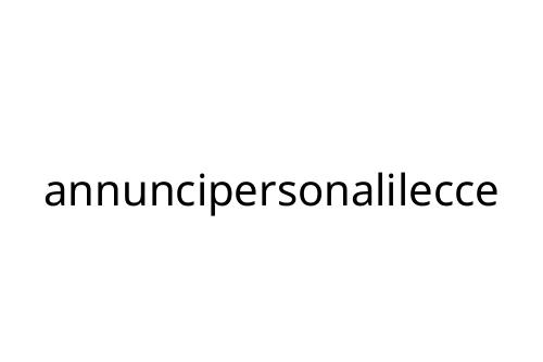 annuncipersonalilecce