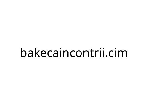 bakecaincontrii_cim