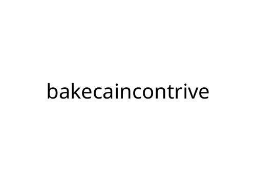 bakecaincontrive
