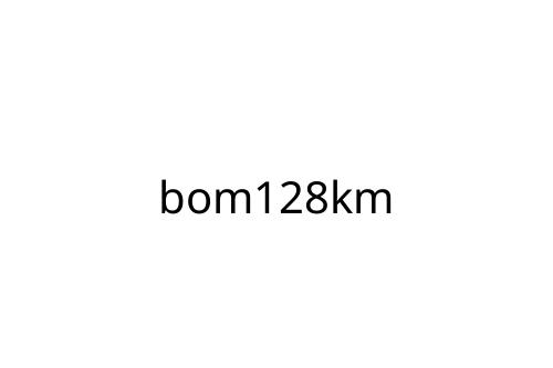 bom128km