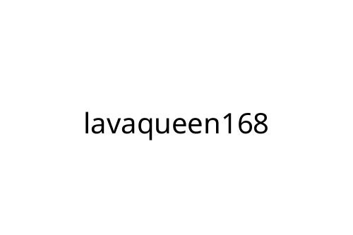 lavaqueen168