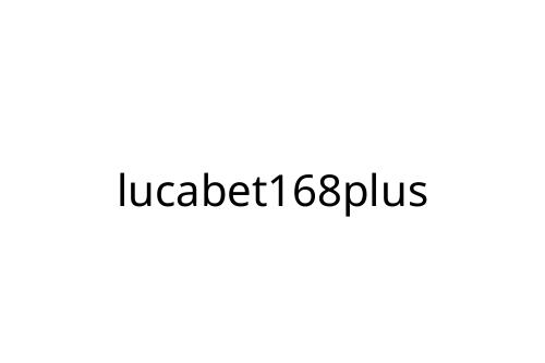 lucabet168plus