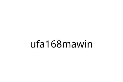 ufa168mawin