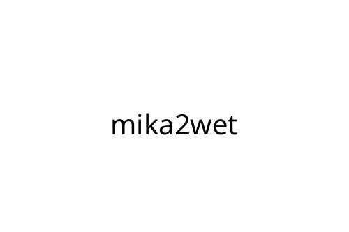 mika2wet