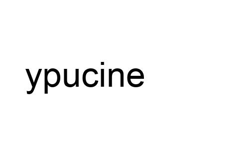 ypucine